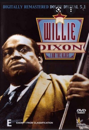 Willie Dixon - I Am The Blues (DVD)