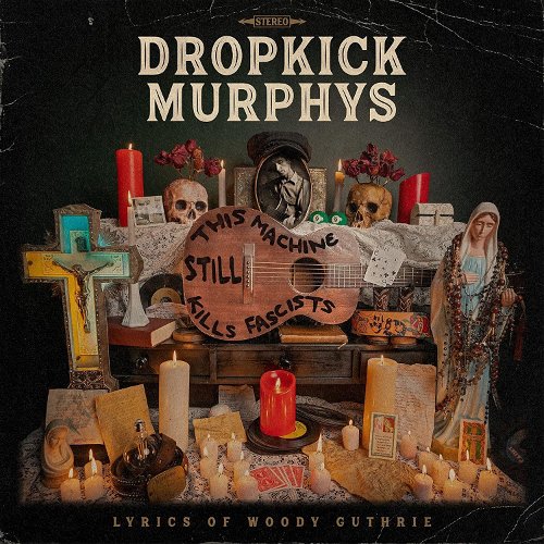 Dropkick Murphys - This Machine Still Kills Fascists - Tijdelijk Goedkoper  (LP)