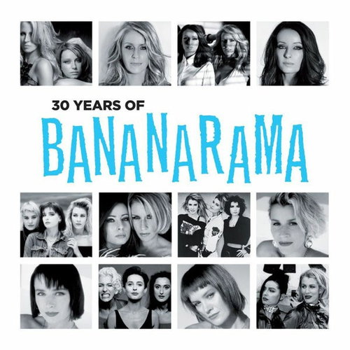 Bananarama - 30 Years Of Bananarama (CD)