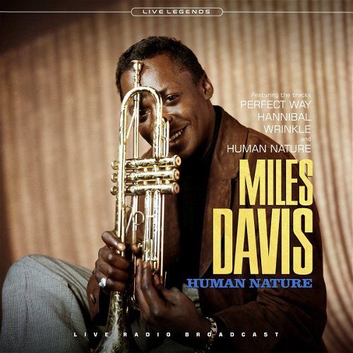 Miles Davis - Human Nature (Live Radio Broadcast) - Tijdelijk Goedkoper (LP)
