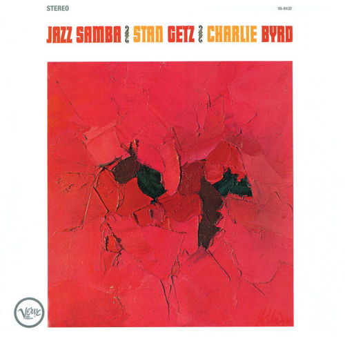 Stan Getz / Charlie Byrd - Jazz Samba (CD)