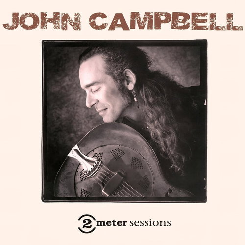 John Campbell - 2 Meter Sessions (CD)