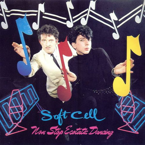 Soft Cell - Non Stop Ecstatic Dancing (CD)