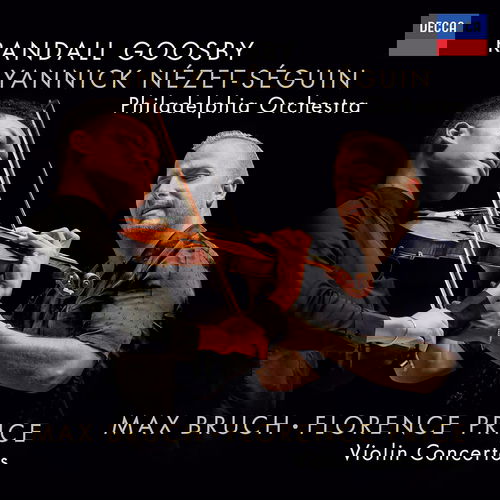 Randall Goosby / Yannick Nézet-Séguin / The Philadelphia Orchestra - Max Bruch - Florence Price: Violin Concertos (CD)
