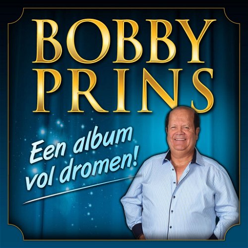 Bobby Prins - Een Album Vol Dromen! (CD)