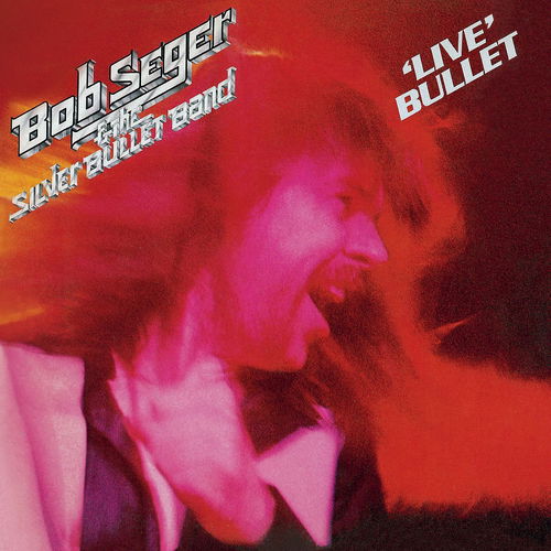 Bob Seger & Silver Bullet - Live Bullet (CD)