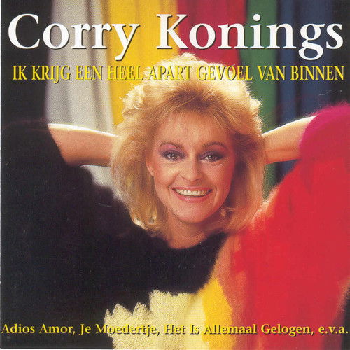 Corry Konings - Ik Krijg Een Heel Apart Gevoel Van Binnen (CD)