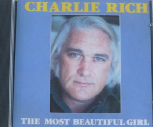 Charlie Rich - The Most Beautiful Girl (CD)