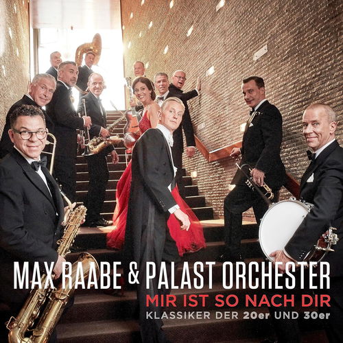 Max Raabe & Palast Orchester - Mir Ist So Nach Dir (CD)