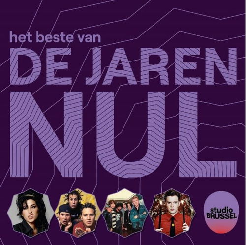 Various - Het Beste Van De Jaren Nul - Studio Brussel - 3LP (LP)