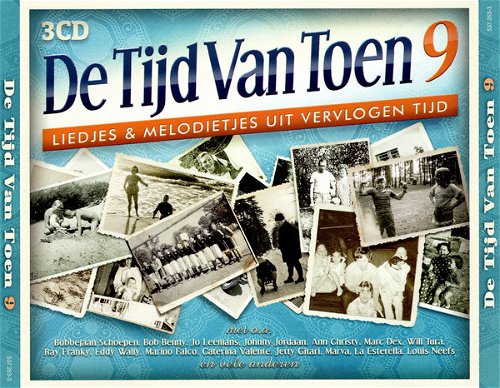 Various - De Tijd Van Toen 9 (Liedjes & Melodietjes Uit Vervolgen Tijd) (CD)