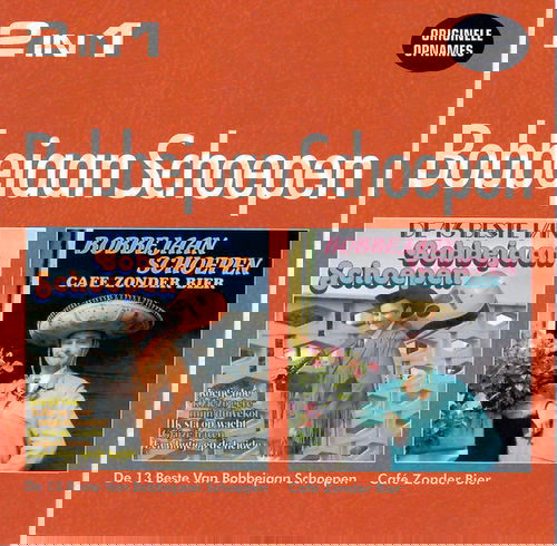 Bobbejaan Schoepen - De 13 Beste / Café Zonder Bier (CD)