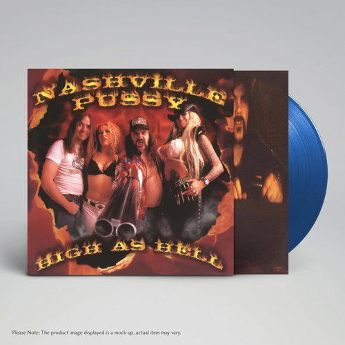 Nashville Pussy - High As Hell (Blue Vinyl) (LP)