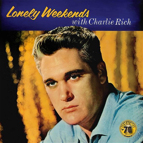 Charlie Rich - Lonely Weekends (LP)