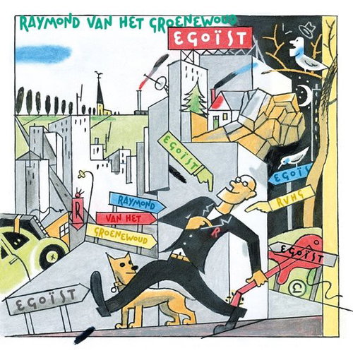 Raymond Van Het Groenewoud - Egoïst  (CD)
