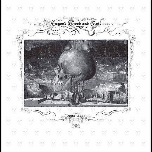 John Zorn - Beyond Good And Evil (CD)
