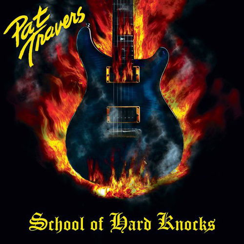 Pat Travers Band - School Of Hard Knocks (Yellow Vinyl) (LP)