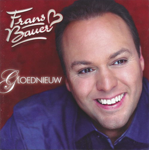 Frans Bauer - Gloednieuw (CD)