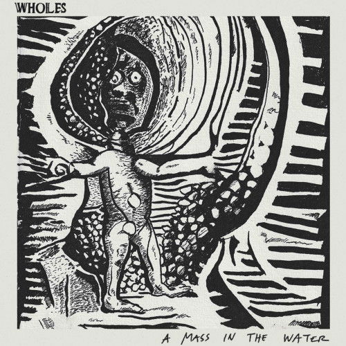 Wholes - A Mass In The Water (LP)