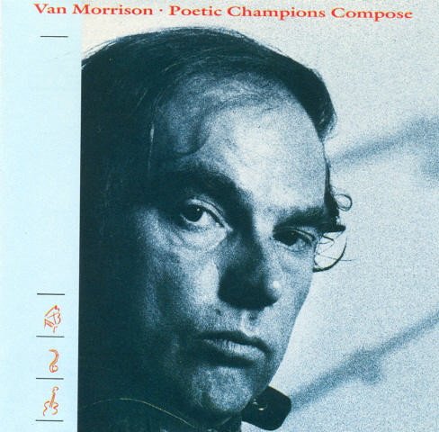 Van Morrison - Poetic Champions Compose (CD)