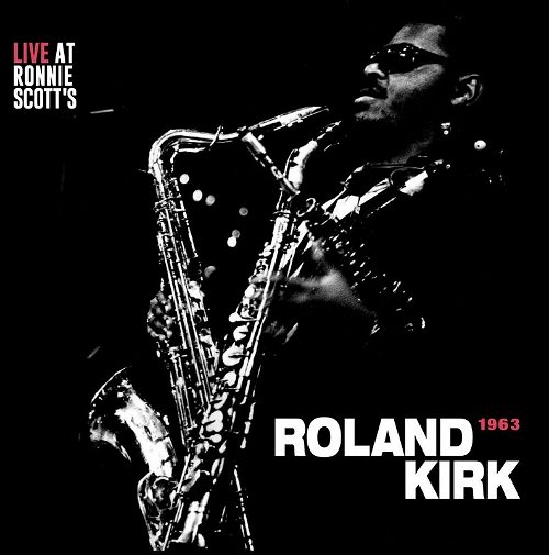 Roland Kirk - Live At Ronnie Scott's RSD21 (LP)