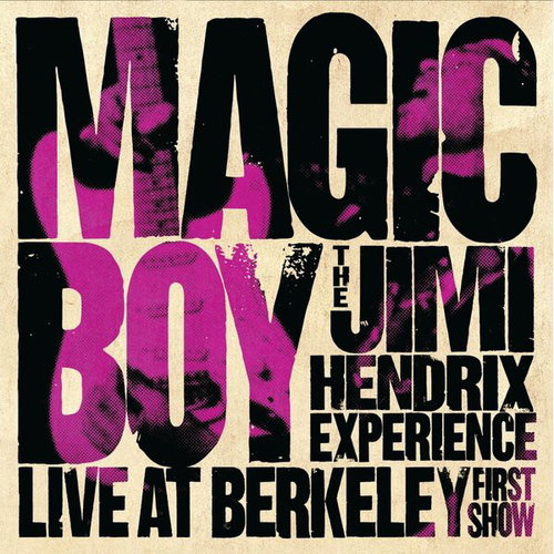 Jimi Hendrix - Magic Boy: The Jimi Hendrix Experience Live At Berkeley - First Show - 2LP (LP)