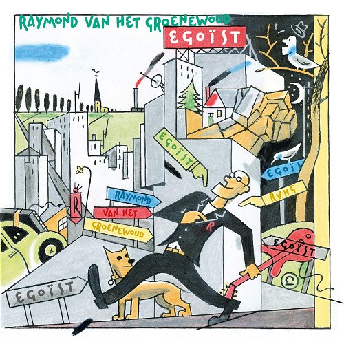 Raymond Van Het Groenewoud - Egoïst (CD)