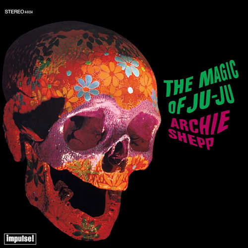 Archie Shepp - The Magic Of Ju-Ju (Verve By Request) (LP)