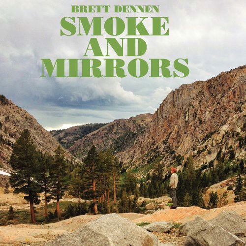 Brett Dennen - Smoke And Mirrors (CD)