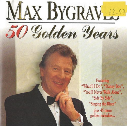 Max Bygraves - 50 Golden Years (CD)