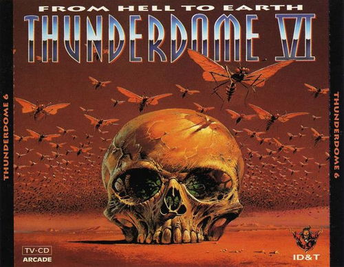 Various - Thunderdome VI (From Hell To Earth) (CD)