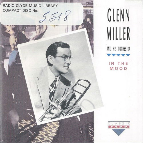 Glenn Miller And His Orchestra - In The Mood (CD)