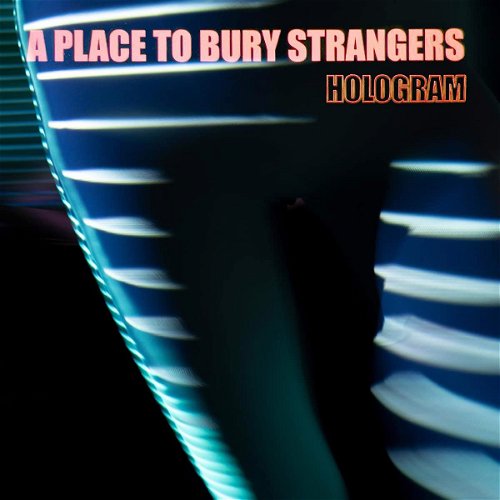 A Place To Bury Strangers - Hologram (Red Vinyl - Indie Only) (LP)