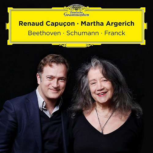 Renaud Capuçon / Martha Argerich - Beethoven • Schumann • Franck (CD)