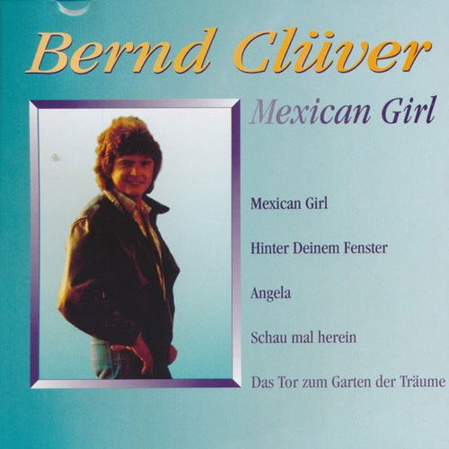 Bernd Clüver - Mexican Girl (CD)