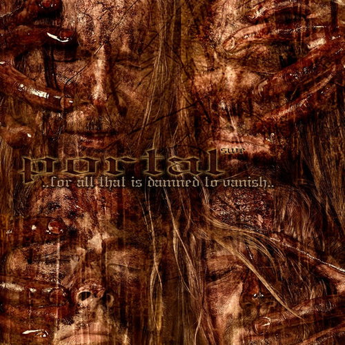 Portal - For All That Is Damned To Vanish (CD)