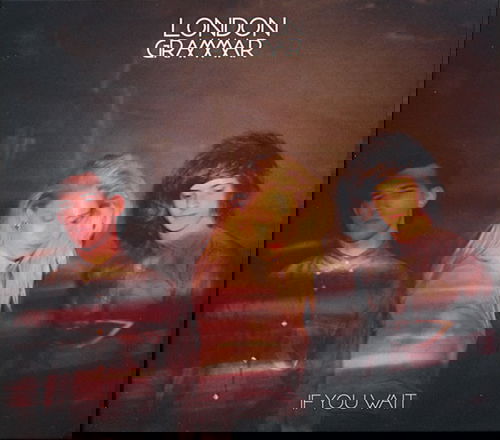London Grammar - If You Wait (CD)