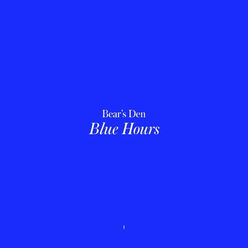 Bear's Den - Blue Hours (CD)