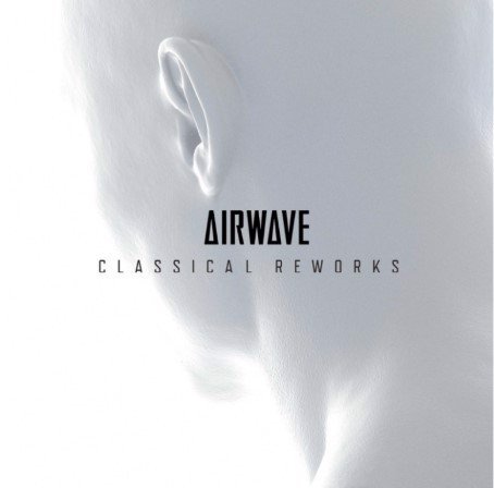 Airwave - Classical Reworks (Bonzai) (CD)