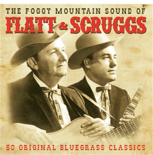 Flatt & Scruggs - The Foggy Mountain Sounds of Flatt & Scruggs 50 Original Bluegrass Hits (CD)