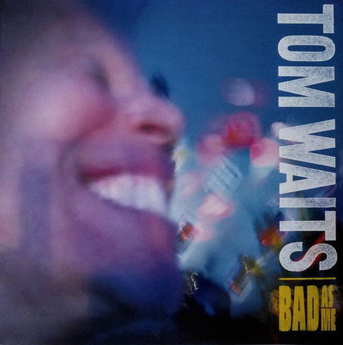 Tom Waits - Bad As Me (LP)