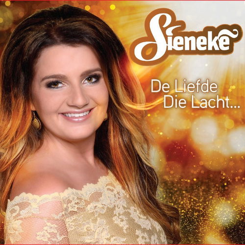 Sieneke - De Liefde Die Lacht... (CD)