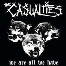 The Casualties - We Are All We Have (CD)