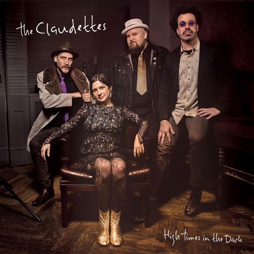 The Claudettes - High Times In The Dark (LP)