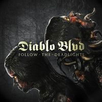 Diablo Blvd - Follow The Deadlights (LP)