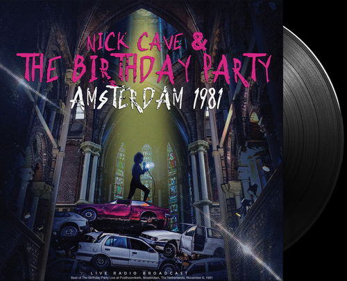 Nick Cave & The Birthday Party - Amsterdam 1981 (LP)