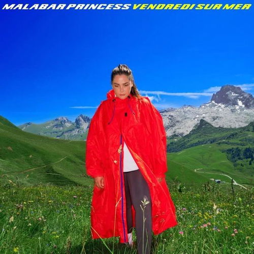 Vendredi Sur Mer - Malabar Princess (CD)