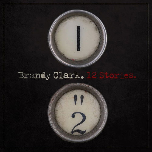 Brandy Clark - 12 Stories (CD)