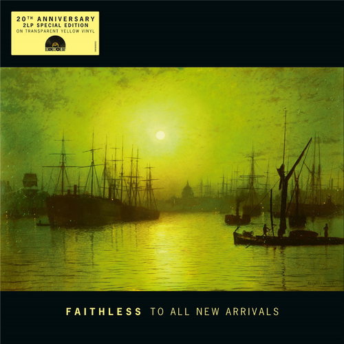 Faithless - To All New Arrivals (Transparent yellow vinyl) - 20th anniversary - 2LP RSD26 (LP)