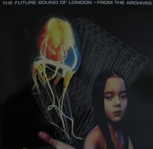 The Future Sound Of London - From The Archives  RSD24 (LP)